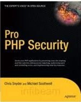 Pro PHP Security 1st Edition(English, Paperback, Chris Snyder, Michael Southwell)