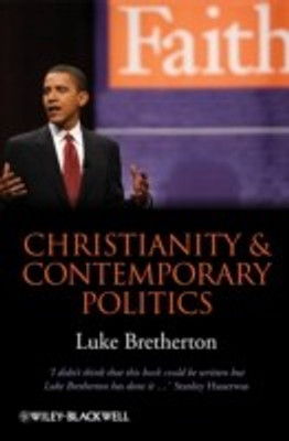 Christianity and Contemporary Politics(English, Hardcover, Bretherton Luke)