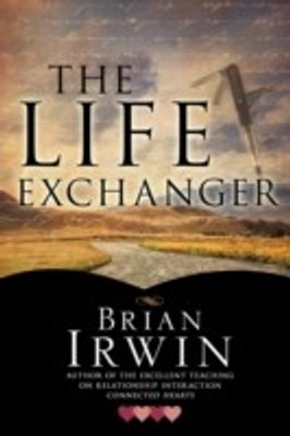 The Life Exchanger(English, Paperback, Irwin Brian)