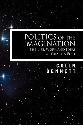 Politics of the Imagination(English, Hardcover, Bennett Colin)
