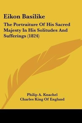 Eikon Basilike(English, Paperback, Knachel Philip A)