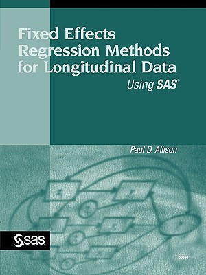 Fixed Effects Regression Methods for Longitudinal Data Using SAS(English, Paperback, Allison Paul D.)