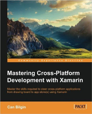 Mastering Cross-Platform Development with Xamarin(English, Electronic book text, Bilgin Can)