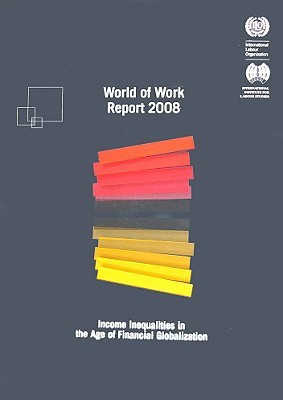 World of work report 2008(English, Paperback, International Labour Office)