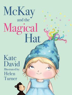 McKay and the Magical Hat(English, Hardcover, David Kate)