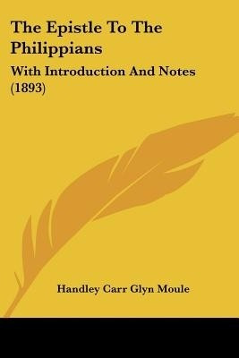 The Epistle To The Philippians(English, Paperback, unknown)
