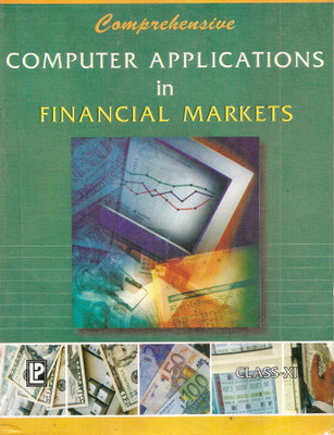 Comprehensive Computer Applications in Financial Markets (Class 11)(English, Paperback, Ramesh Bangia)