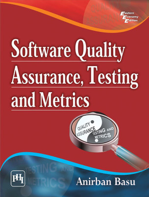 Software Quality Assurance, Testing and Metrics(English, Paperback, Basu Anirban)