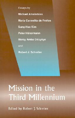 Missions in the Third Millennium(English, Paperback, Schreiter)