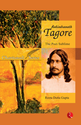 Rabindranath Tagore: The Poet Sublime(English, Paperback, Gupta R.D.)