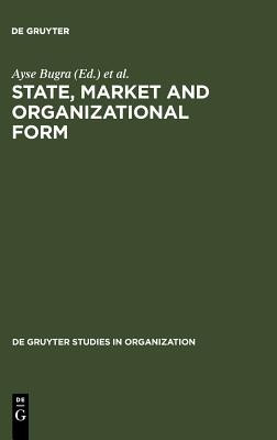 State, Market and Organizational Form(English, Hardcover, unknown)