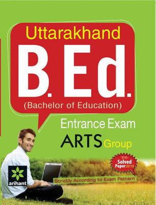 Uttarakhand B.Ed (Bachelor of Education) Entrance Exam ARTS Group(English, Paperback, Arihant Experts)