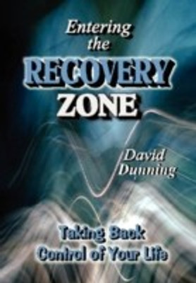 Entering the Recovery Zone(English, Hardcover, Dunning David Dr)
