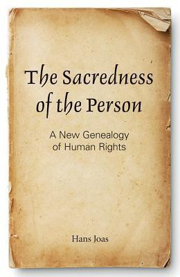The Sacredness of the Person(English, Paperback, Joas Hans)