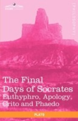 The Final Days of Socrates(English, Paperback, Plato)
