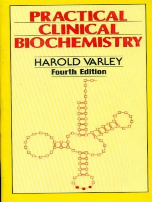 Practical Clinical Biochemistry 4th Edition(English, Paperback, Harold Varley)