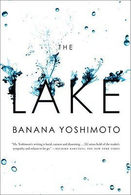 The Lake(English, Electronic book text, Yoshimoto Banana)