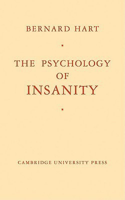 The Psychology of Insanity(English, Paperback, Hart Bernard)