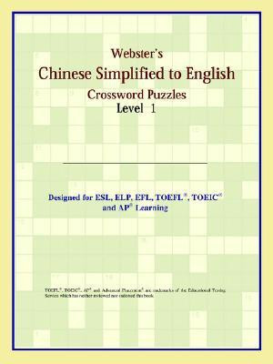 Webster's Chinese Simplified to English Crossword Puzzles(English, Paperback, Parker Philip M)