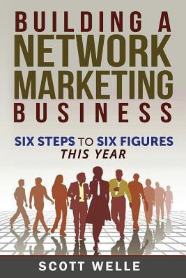 Building a Network Marketing Business(English, Paperback, Welle Scott)
