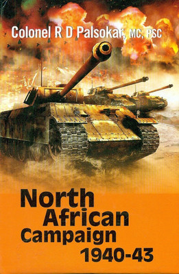 North African Campaign 1940-43(English, Hardcover, Palsokar Col)