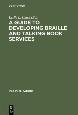 A Guide to Developing Braille and Talking Book Services(English, Hardcover, unknown)