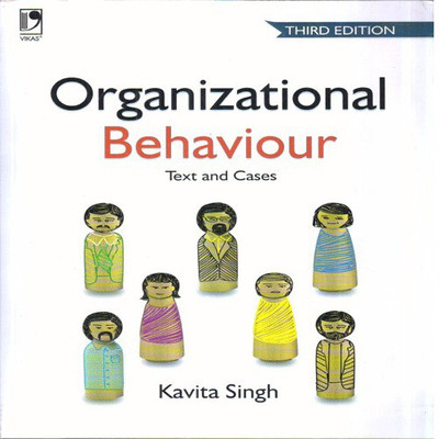Organizational Behaviour Text and Cases(English, Paperback, Kavita Singh)
