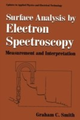 Surface Analysis by Electron Spectroscopy(English, Paperback, Smith Graham C.)