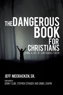 The Dangerous Book for Christians(English, Paperback, McCracken Jeff Sr)