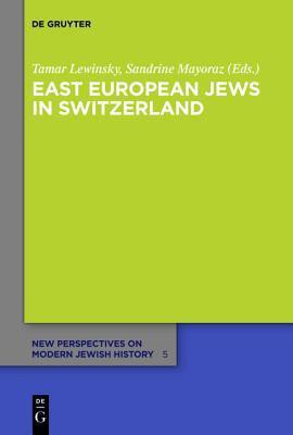 East European Jews in Switzerland(English, Hardcover, unknown)