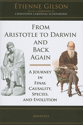 From Aristotle to Darwin and Back Again(English, Paperback, Gilson Etienne)