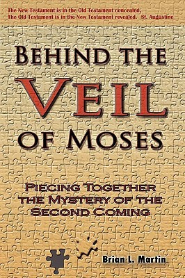Behind the Veil of Moses(English, Paperback, Martin Brain L)