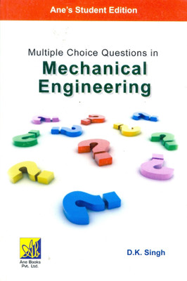 Multiple Choice Questions in Mechanical Engineering(English, Undefined, unknown)