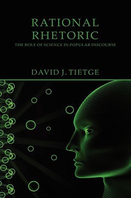 Rational Rhetoric(English, Paperback, Tietge David J)