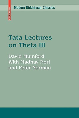 Tata Lectures on Theta: v. 3 1st ed. 1991. 2nd printing 2006th Edition(English, Paperback, Mumford David)