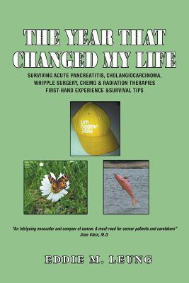 The Year That Changed My Life(English, Paperback, Leung Eddie M)