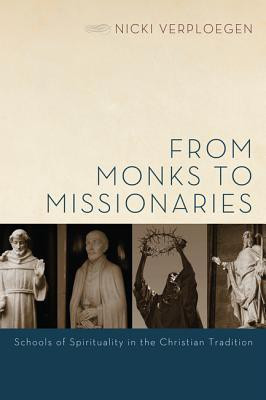 From Monks to Missionaries(English, Paperback, Verploegen Nicki)