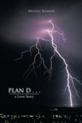 Plan D ...(English, Paperback, Seymour Michael)