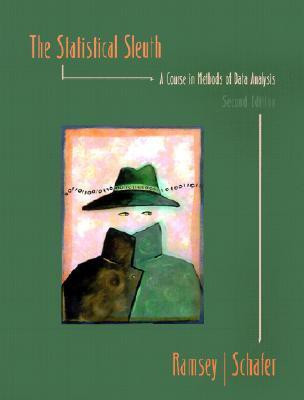 The Statistical Sleuth: A Course in Methods of Data Analysis 2nd Edition(English, Hardcover, Fred Ramsey, Daniel Schafer)