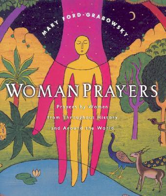 Woman Prayers(English, Hardcover, Ford-Grabowsky Mary)