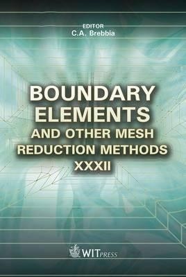 Boundary Elements and Other Mesh Reduction Methods: XXXII(English, Hardcover, unknown)