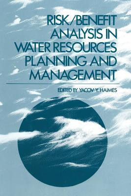 Risk/Benefit Analysis in Water Resources Planning and Management(English, Paperback, Haimes Yacov)