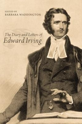 The Diary and Letters of Edward Irving(English, Paperback, unknown)