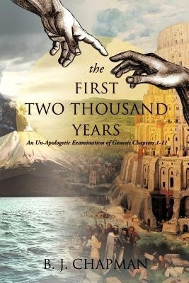 The First Two Thousand Years(English, Paperback, Chapman B J)