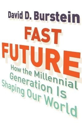 Fast Future(English, Electronic book text, Burstein David D)