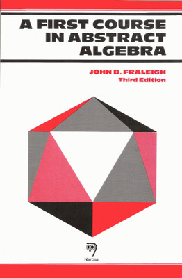A First Course in Abstract Algebra(English, Paperback, Fraleigh John B.)