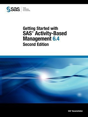 Getting Started with SAS Activity-Based Management 6.4, Second Edition(English, Paperback, unknown)