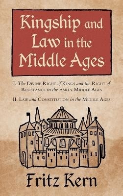 Kingship and Law in the Middle Ages(English, Hardcover, Kern Fritz)