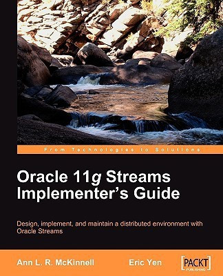Oracle 11g Streams Implementer's Guide(English, Electronic book text, R.McKinnell Ann L.)