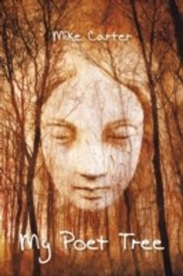 My Poet Tree(English, Paperback, Carter Mike)